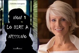 Non lo dire a nessuno Gabriella Carmagnola racconta di una bimba abusata che diventa donna