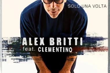 Alex Britti svela il secondo capitolo del suo nuovo progetto: “Solo una volta feat.Clementino”