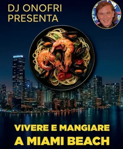 Arriva “Vivere e mangiare a Miami Beach”, la guida pratica di Roberto Onofri