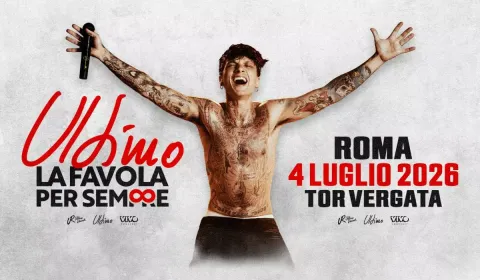 Ultimo annuncia il concerto “La favola per sempre” a luglio 2026 a Roma – Tor Vergata
